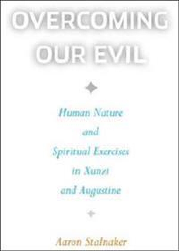 Overcoming Our Evil