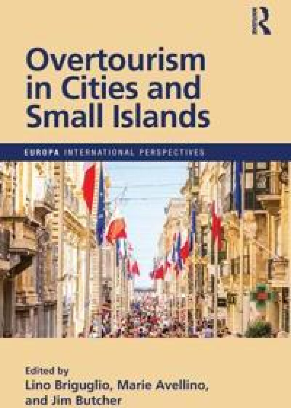 Overtourism in Cities and Small Islands