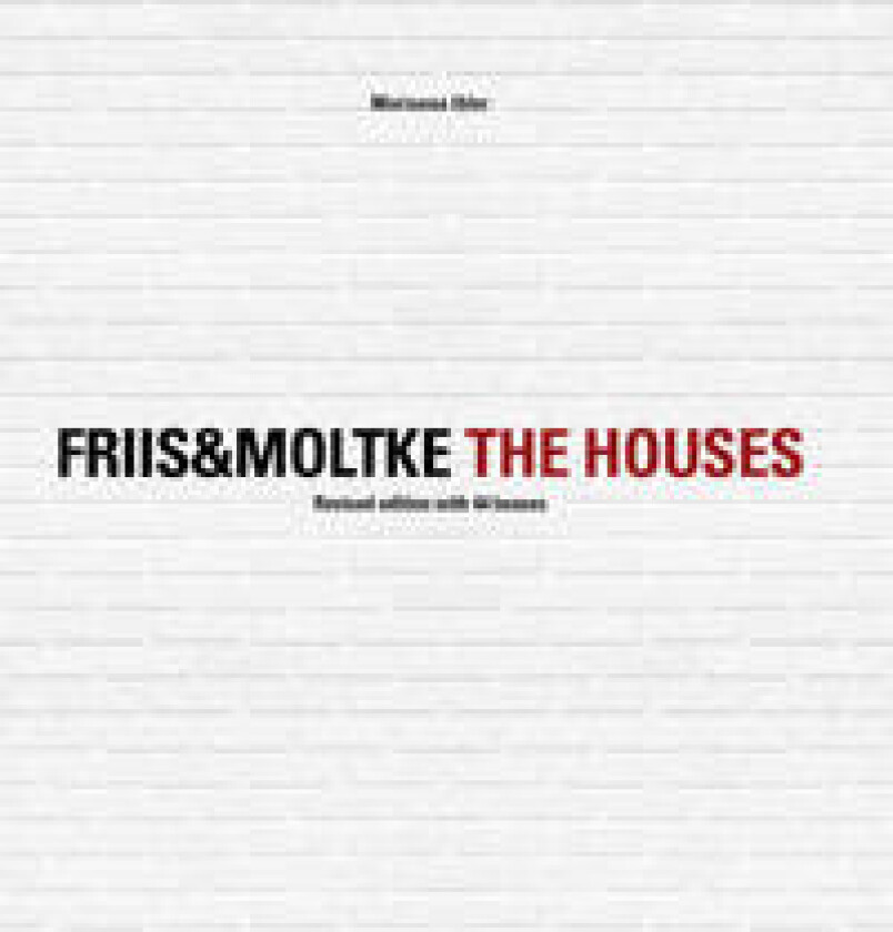 Friis&Moltke The Houses
