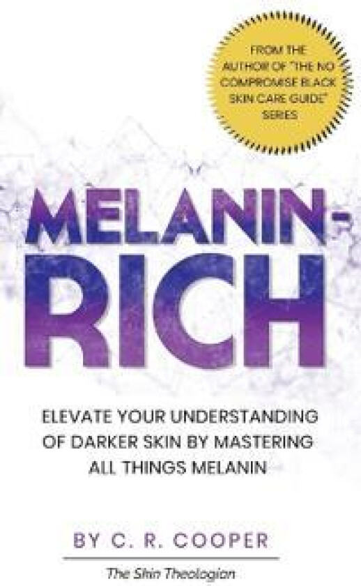 Melanin-Rich - Cooper, C R