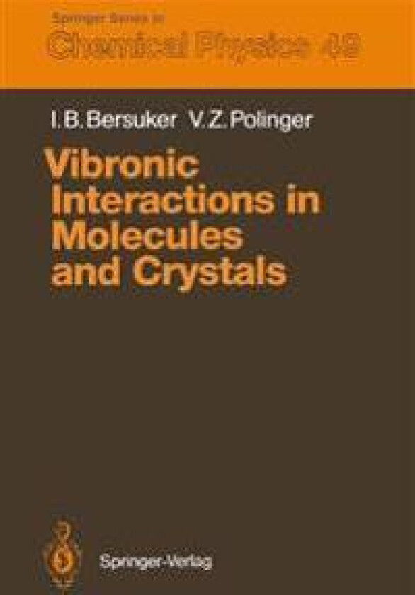 Vibronic Interactions in Molecules and Crystals