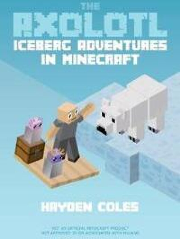 Axolotl Iceberg Adventures in Minecraft