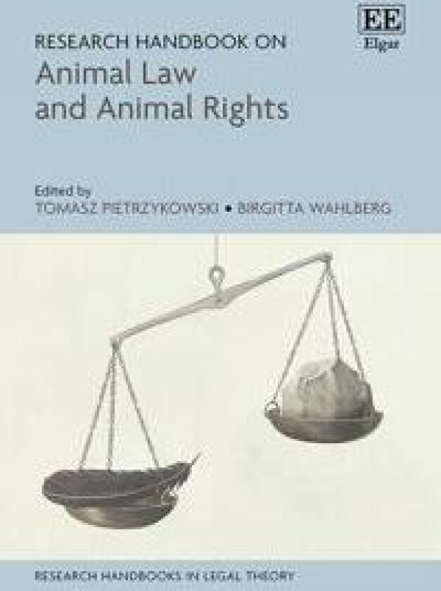 Research Handbook on Animal Law and Animal Rights