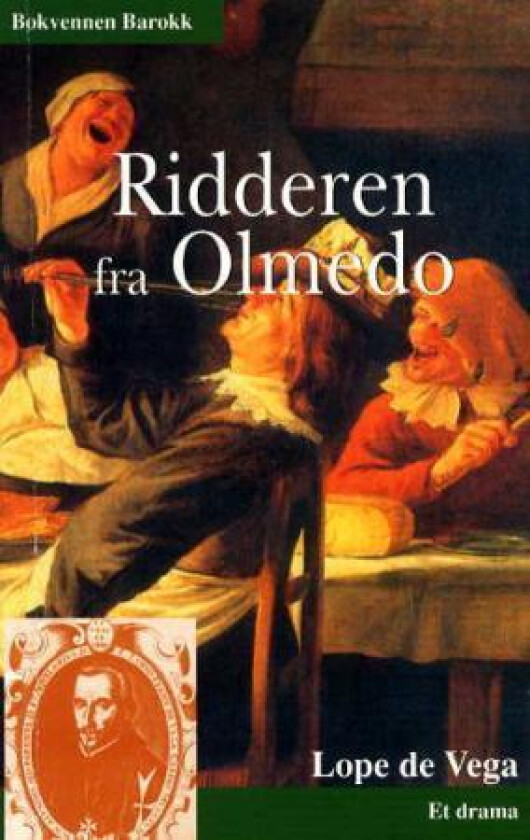 Ridderen fra Olmedo av Lope De Vega
