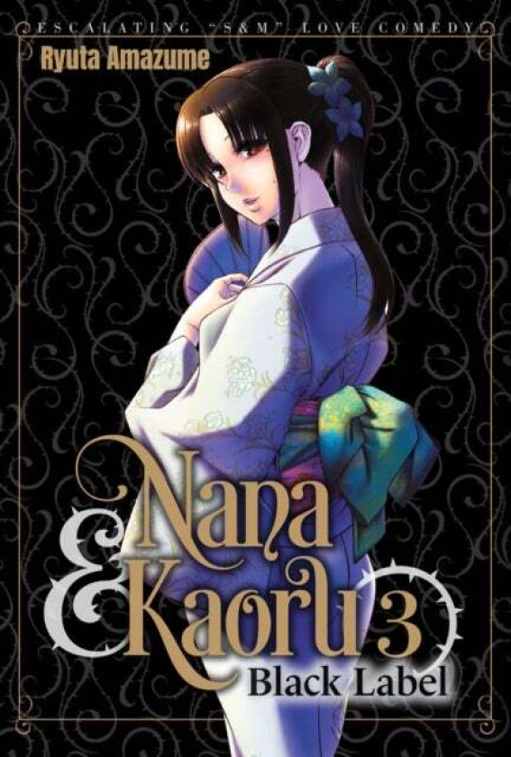 Nana & Kaoru: Black Label, Volume 3 av Ryuta Amazume