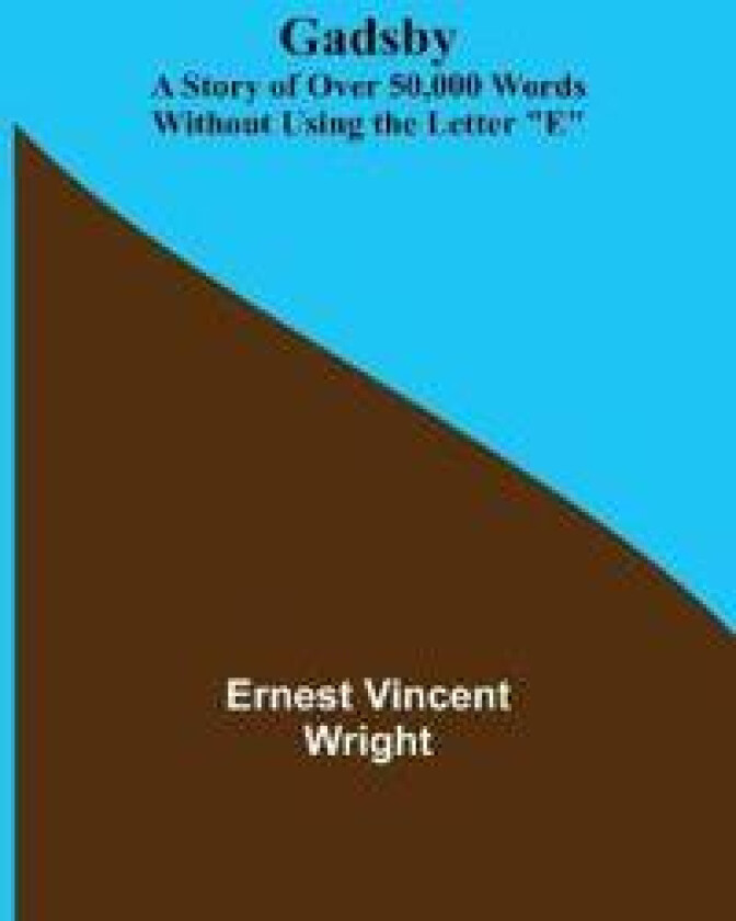 Gadsby - Vincent Wright, Ernest