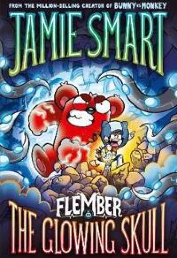 Flember 3: The Glowing Skull (from the multi-million-selling creative genius Jamie Smart)