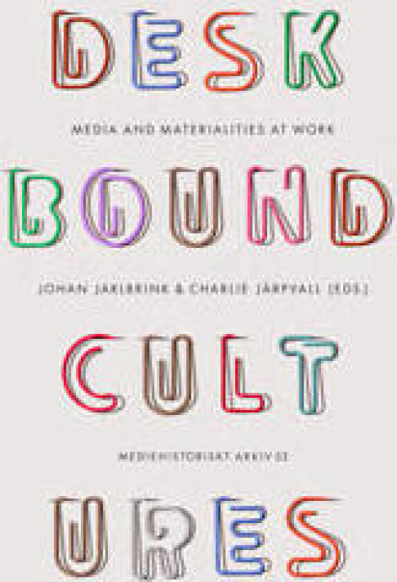 Deskbound Cultures