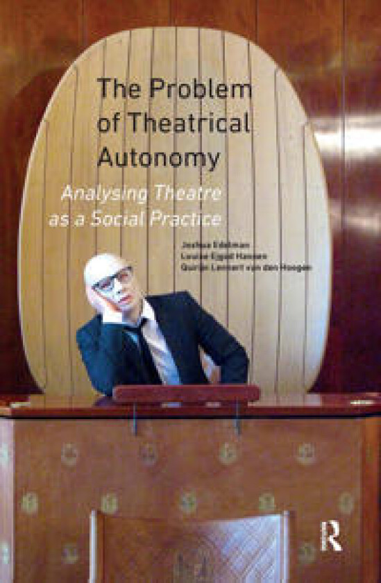 The Problem of Theatrical Autonomy