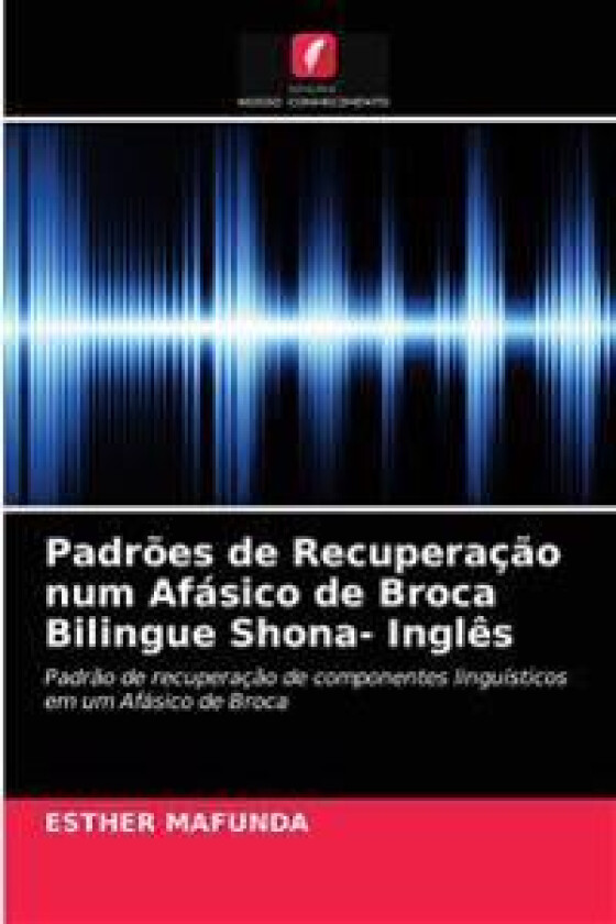 Padrões de Recuperação num Afásico de Broca Bilingue Shona- Inglês