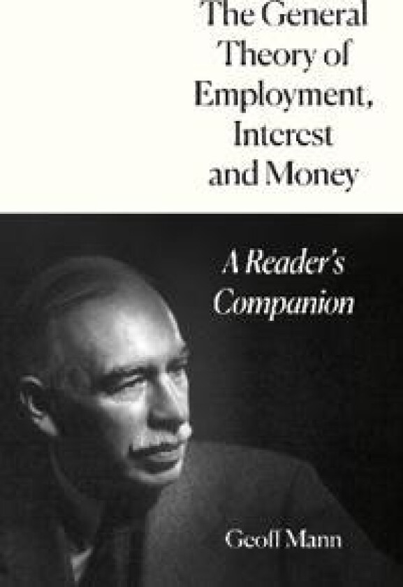 The General Theory of Employment, Interest and Money