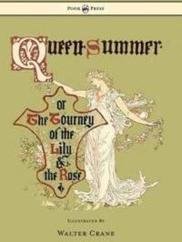 Queen Summer - Or The Tourney Of The Lily And The Rose