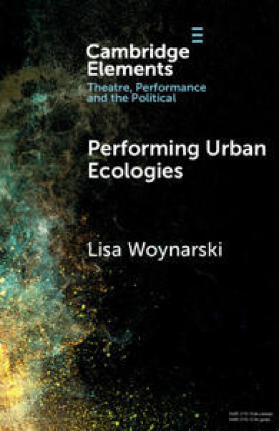 Performing Urban Ecologies