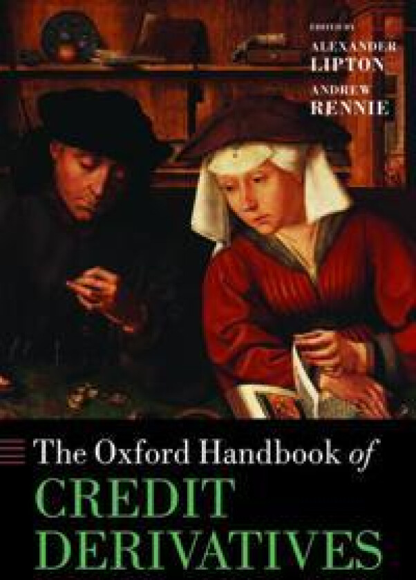 The Oxford Handbook of Credit Derivatives