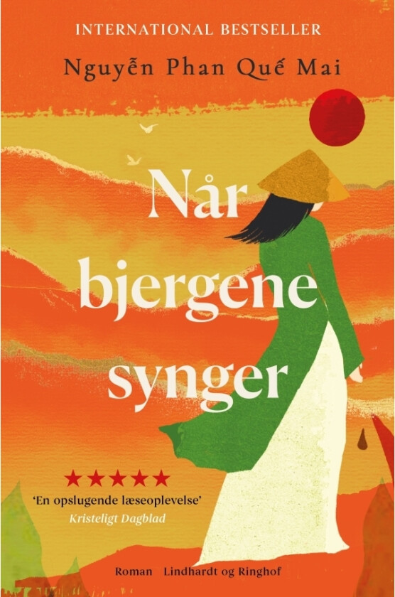 Når bjergene synger | Nguyễn Phan Quế Mai | Språk: Dansk