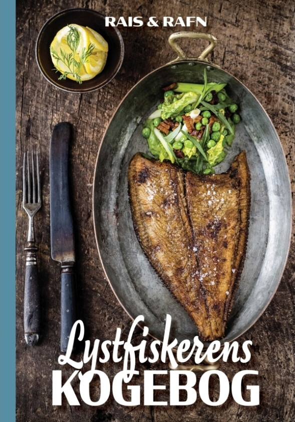 Lystfiskerens kogebog | Jesper Rais & Dennis Rafn | Språk: Dansk