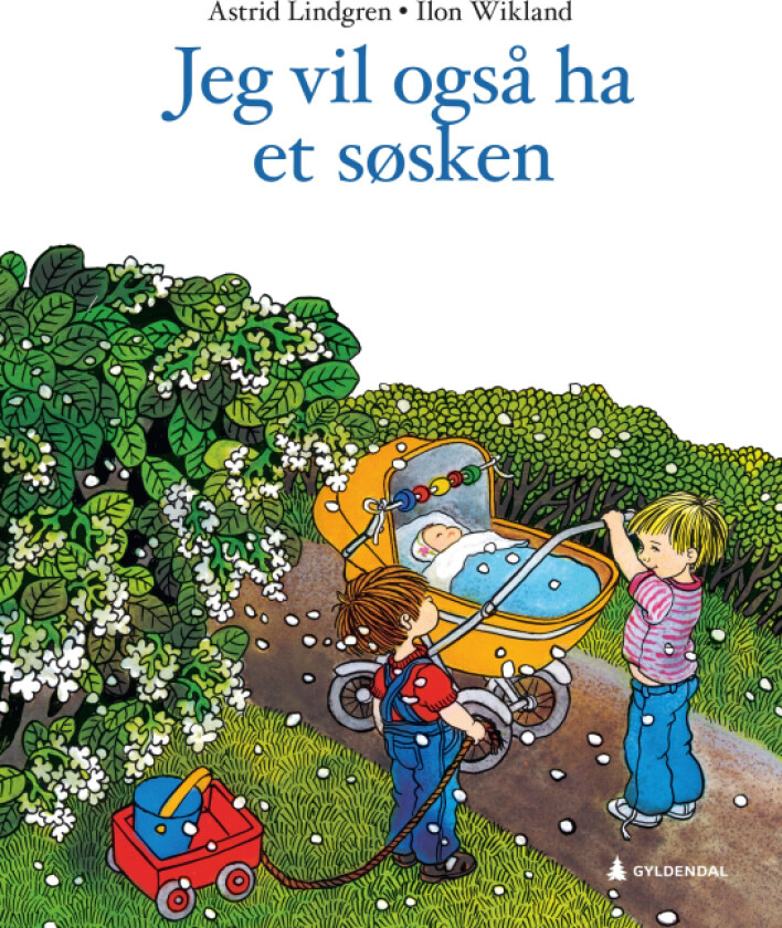 Jeg vil også ha et søsken av Astrid Lindgren