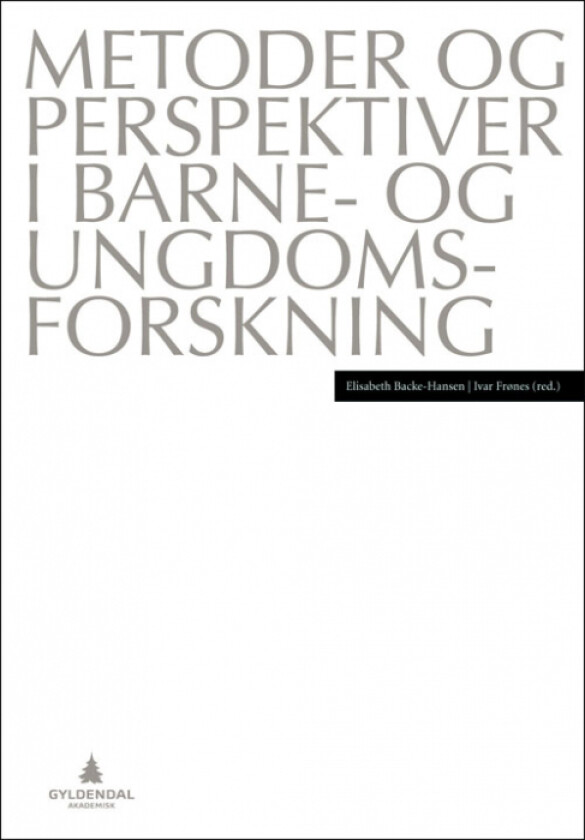 Metoder og perspektiver i barne- og ungdomsforskning