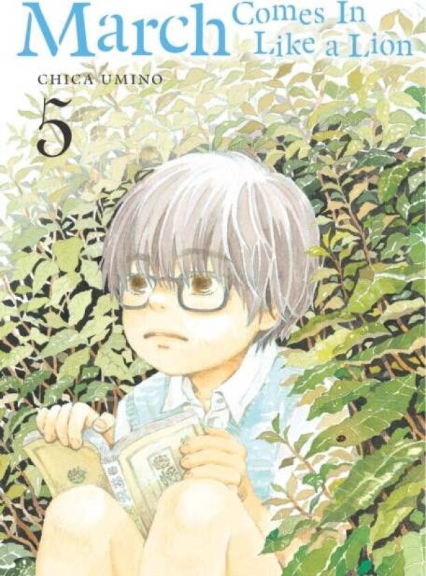 March Comes in Like a Lion, Volume 5 av Chica Umino