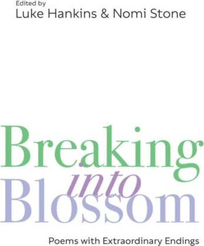 Breaking Into Blossom
