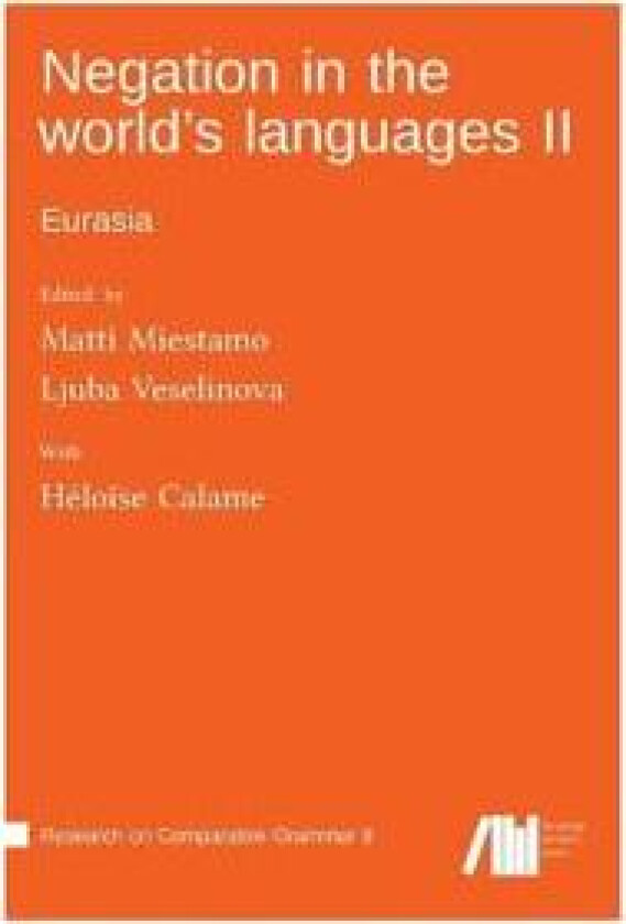 Negation in the world's languages II : Eurasia