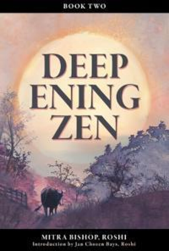 Deepening Zen