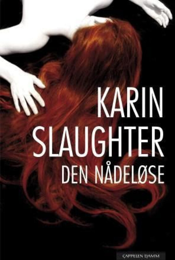 Den nådeløse av Karin Slaughter