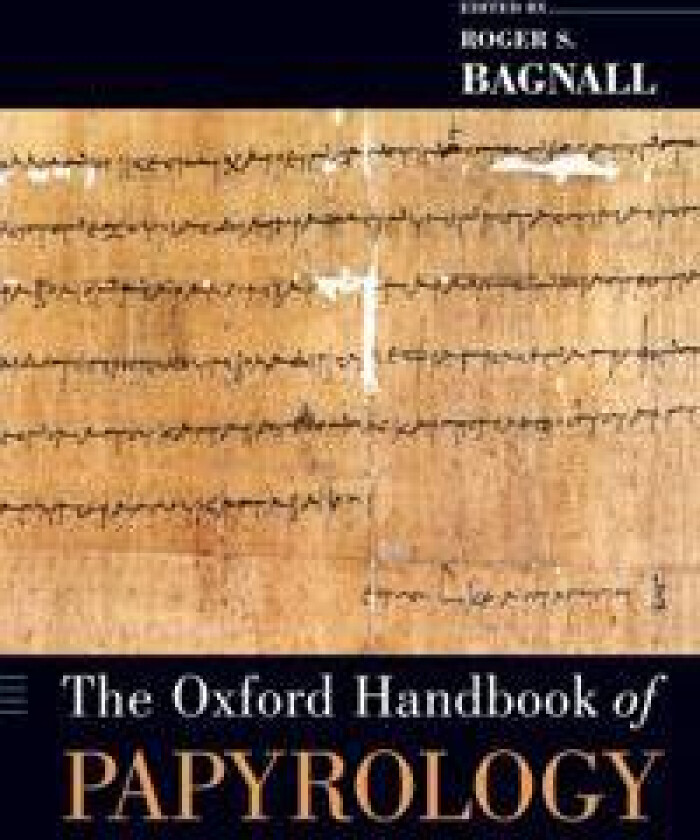 The Oxford Handbook of Papyrology