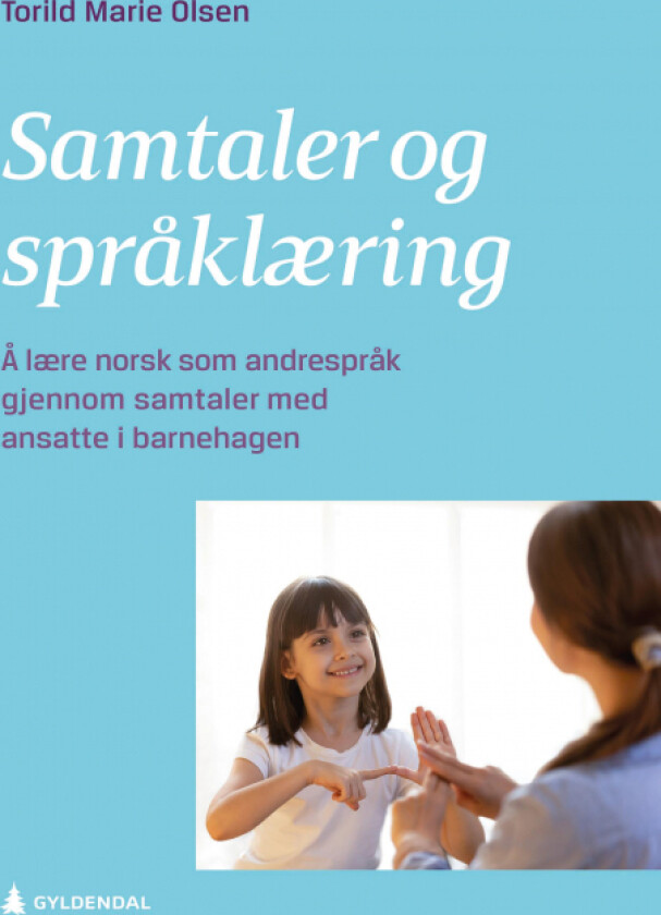 Samtaler og språklæring av Torild M. Olsen