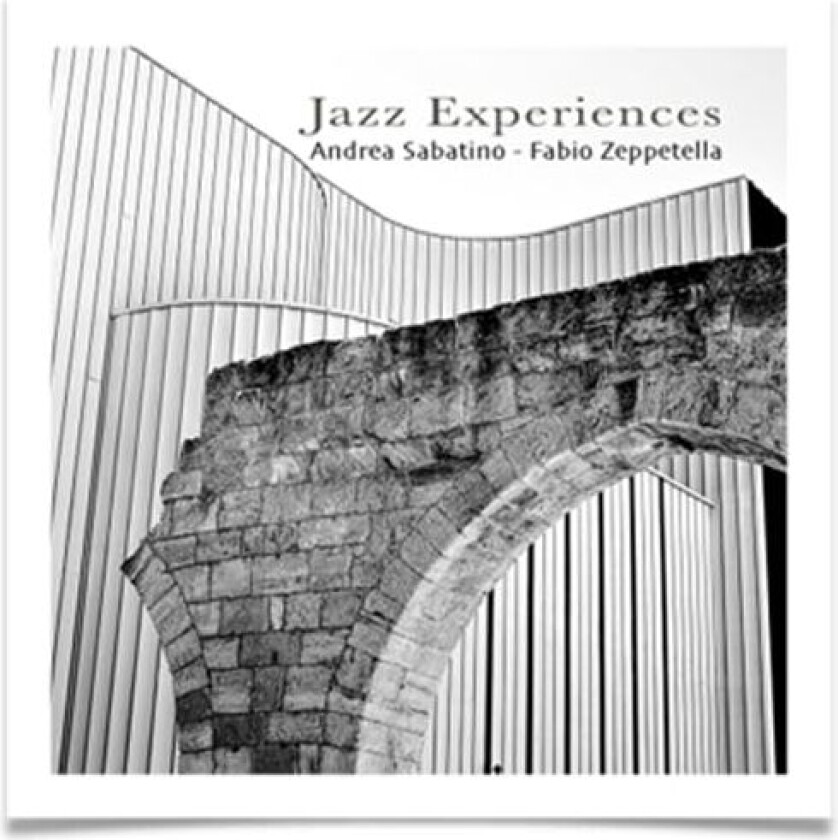 Andrea Sabatino, Fabio Zeppe Jazz Experiences CD
