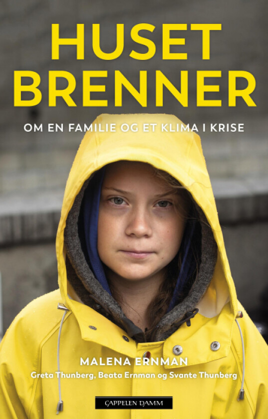 Huset brenner av Beata Ernman Malena Thunber Ernman