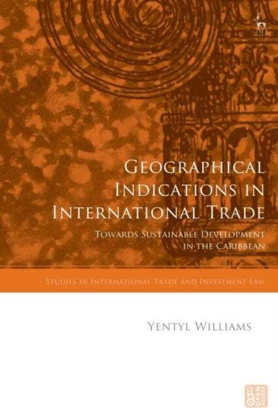 Geographical Indications in International Trade Towards Sustainable Development in the Caribbean
