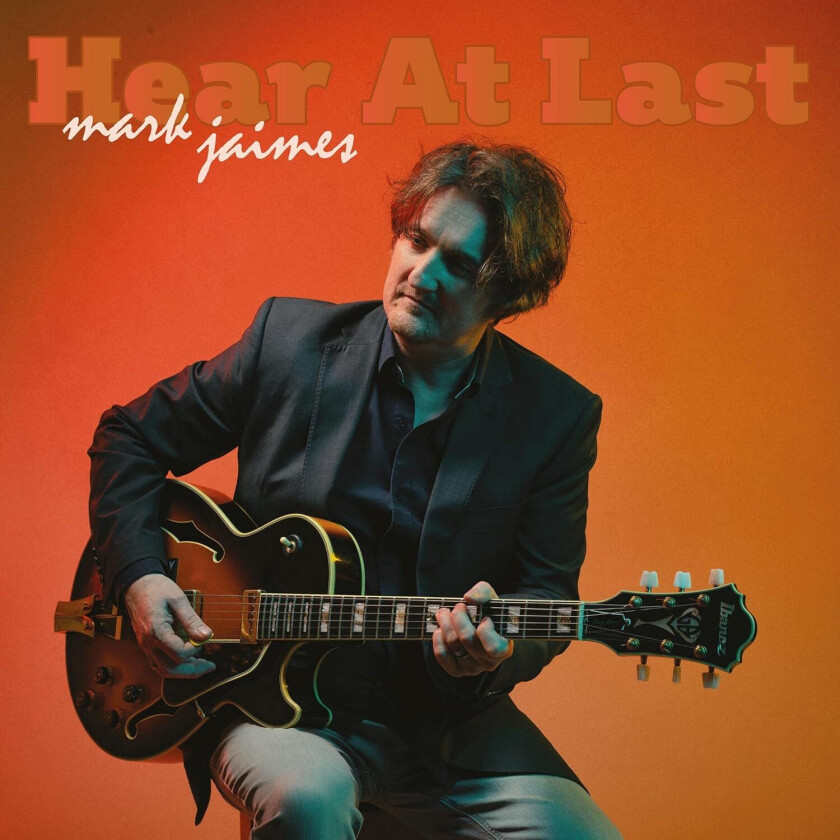 Mark Jaimes Hear At Last CD