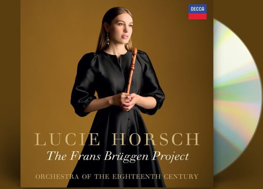 Lucie Horsch Frans Bruggen Project CD