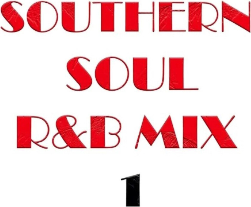 Diverse Artister Southern Soul R&b Mix Vol 1 CD