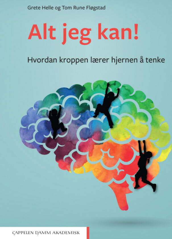 Alt jeg kan! av Tom Rune Fløgstad, Grete Helle