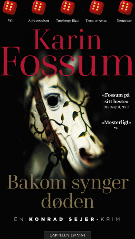 Bakom synger døden av Karin Fossum