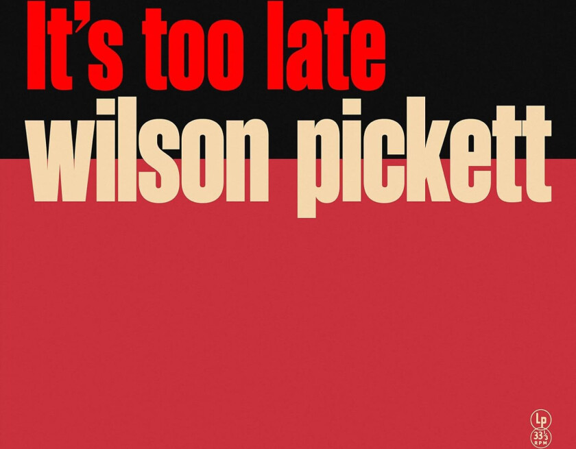 Wilson Pickett It's Too Late LP/Vinyl