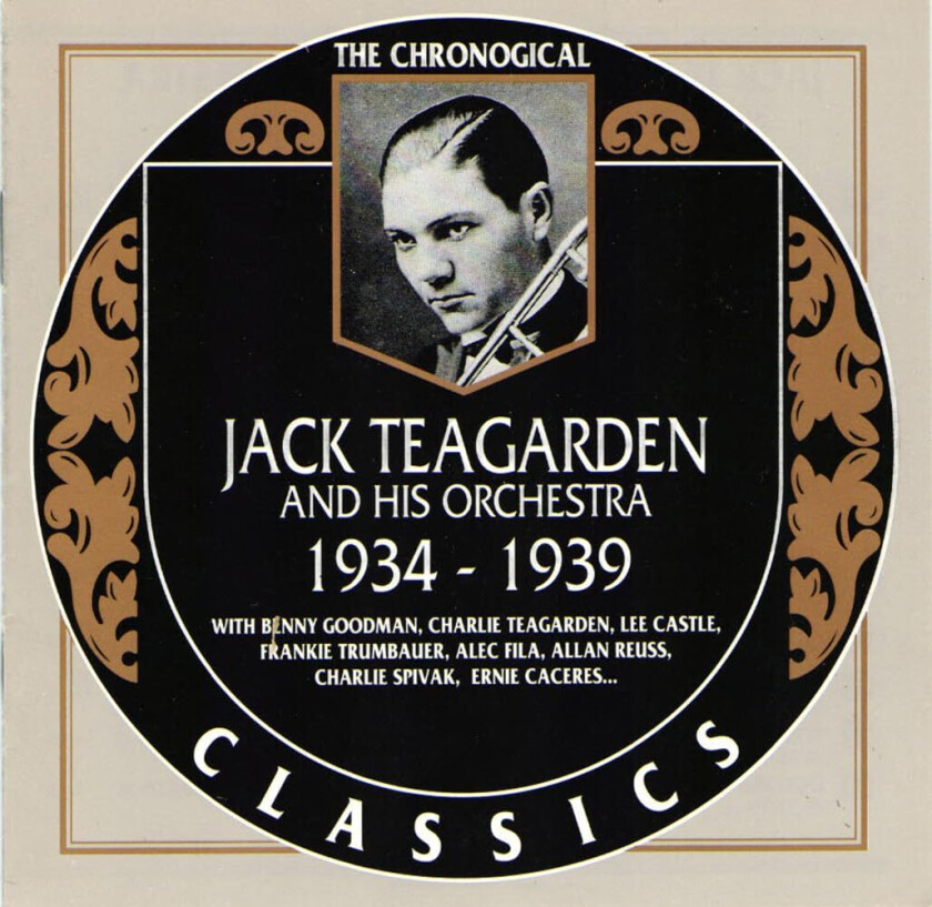 Jack Teagarden Chronological Jack Teagarden & His Orch 19341939 CD