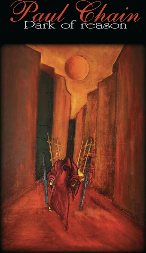 Paul Chain Park Of Reason LP/Vinyl