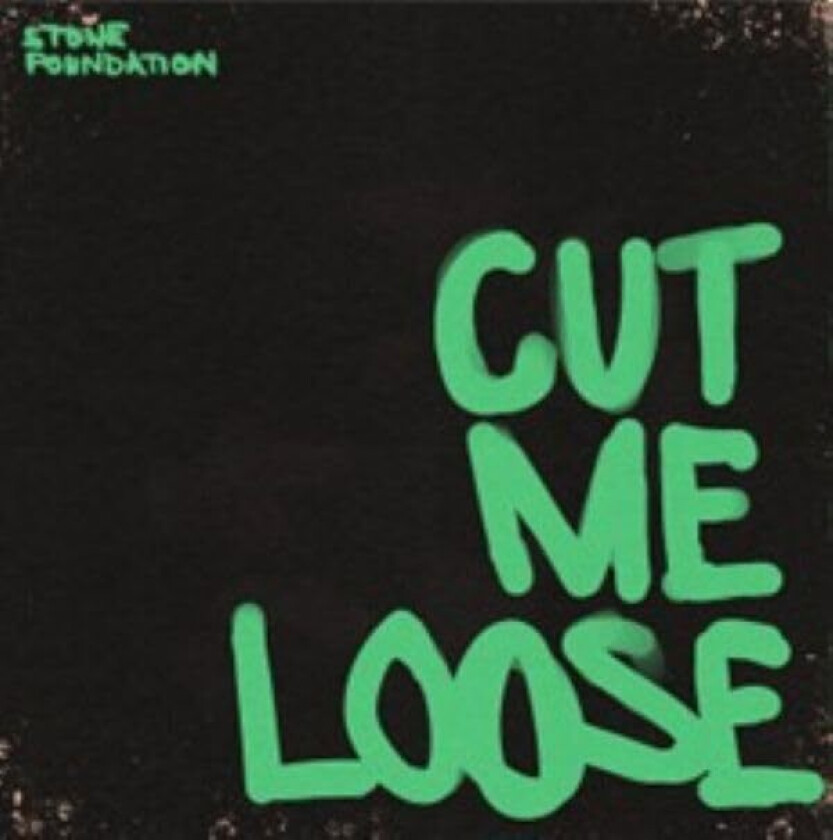 Stone Foundation Cut Me Loose LP/Vinyl