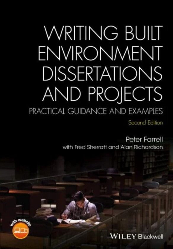 Writing Built Environment Dissertations and Projects av Peter (Senior Lecturer and Programme Leader for the MSc in Construction Management School of t