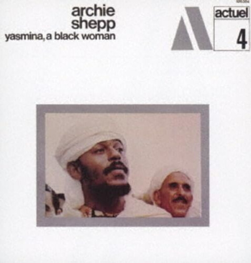 Archie Shepp Yasmina A Black Woman CD