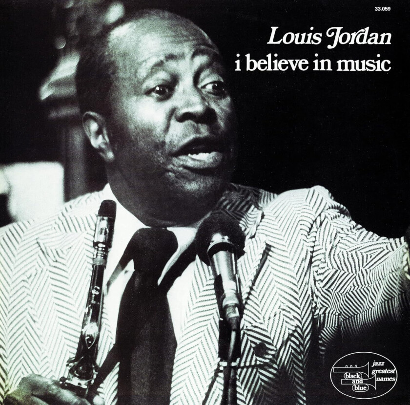 Louis Jordan I Believe In Music CD