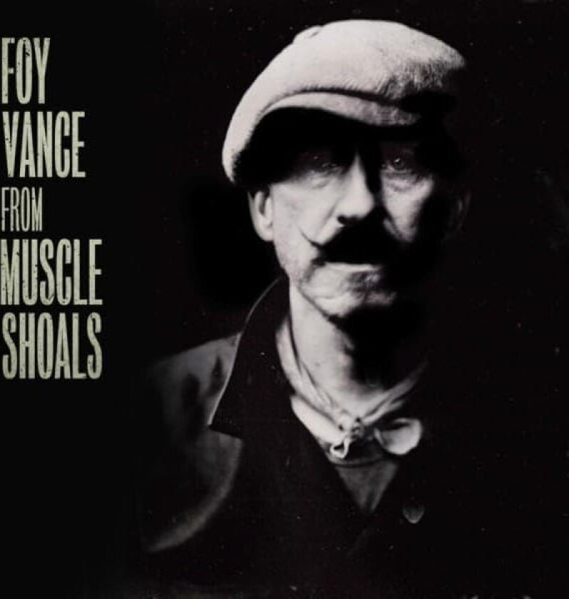 Foy Vance From Muscle Shoals To Memphis LP/Vinyl