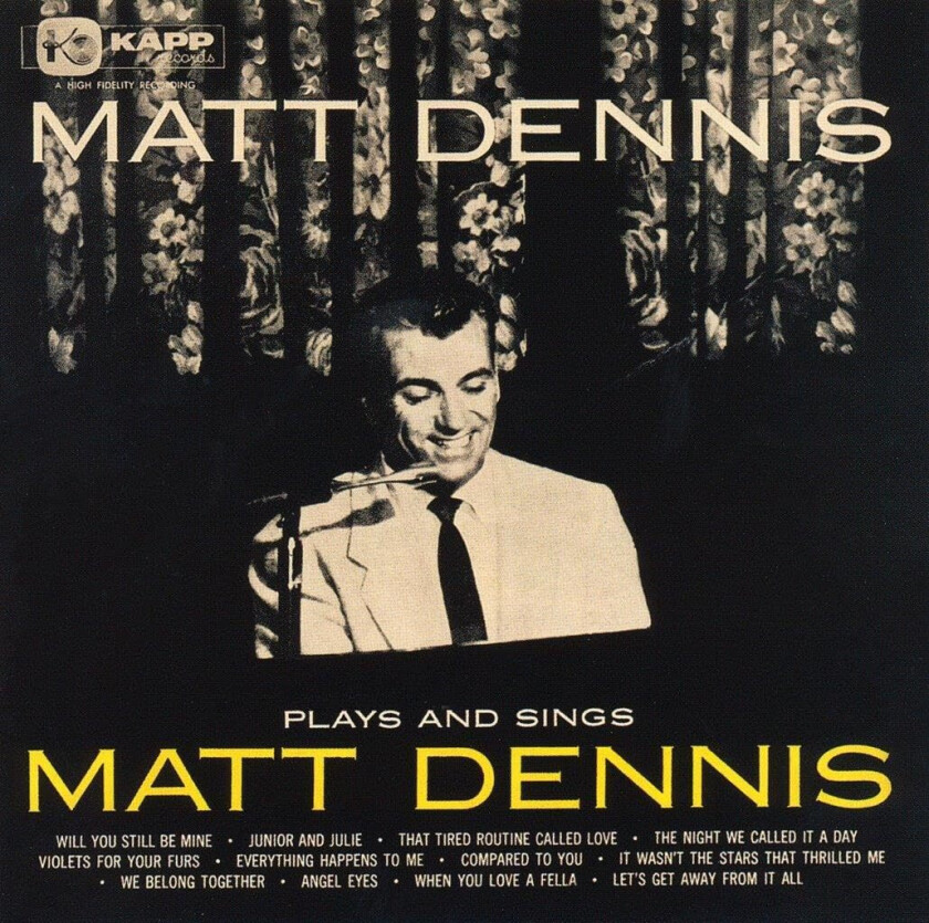 Matt Dennis Plays & Sings Matt Dennis CD