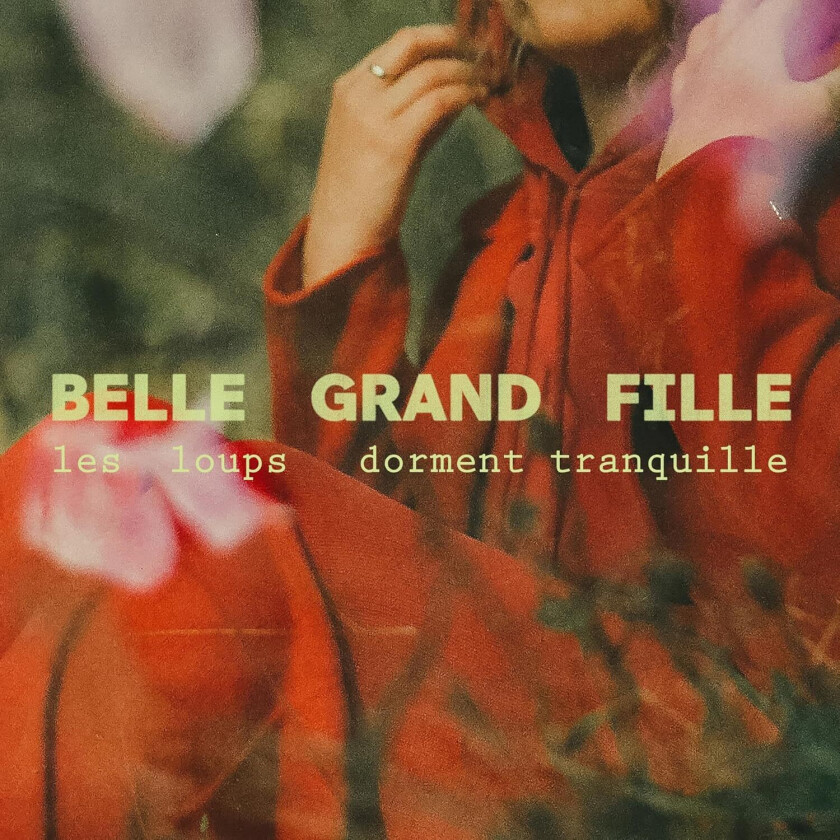 Belle Grand Fille Les Loups Dorment Tranquille CD