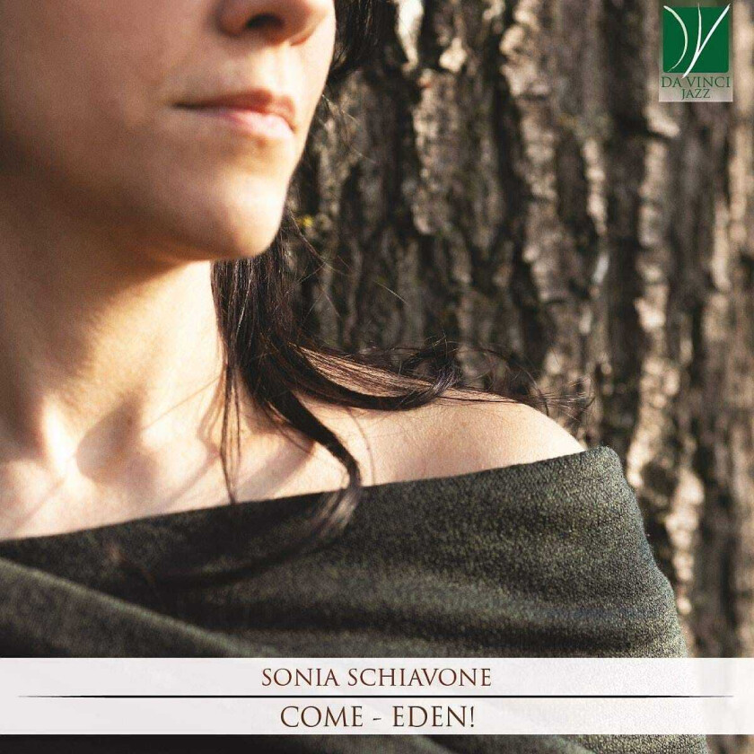 Sonia Schiavone Come: Eden CD