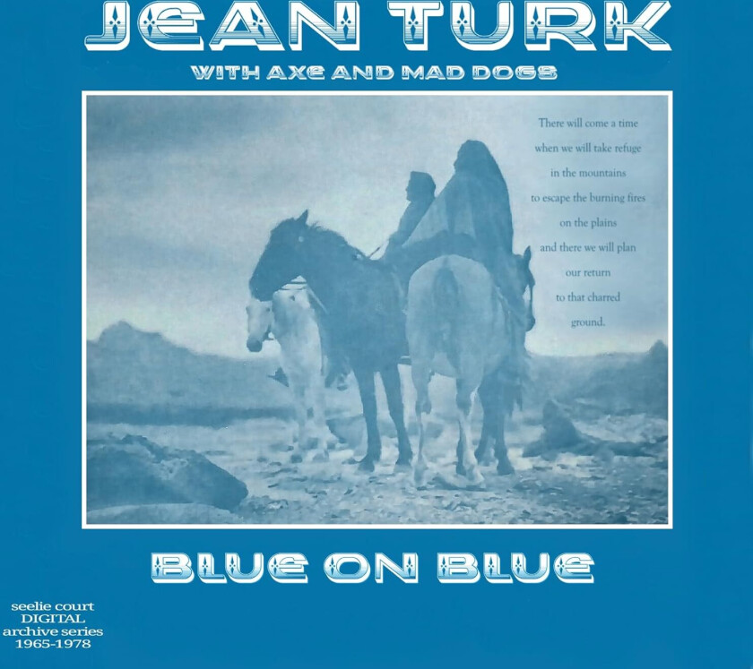 Jean Turk, Axe & Mad Dogs Blue On Blue CD