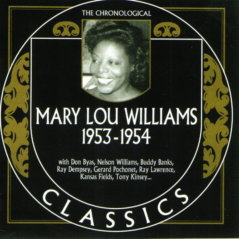 Mary Lou Williams Chronological Mary Lou Williams 19531954 CD